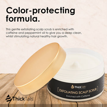ThickTails Exfoliating Scalp Scrub - Sulfate Free, Detoxifying, Exfoliator Hair Scalp Scrub Enriched with Caffeine and Peppermint Oil. Removes Buildup, Exfoliates, Revitalises and Moisturises - ThickTails